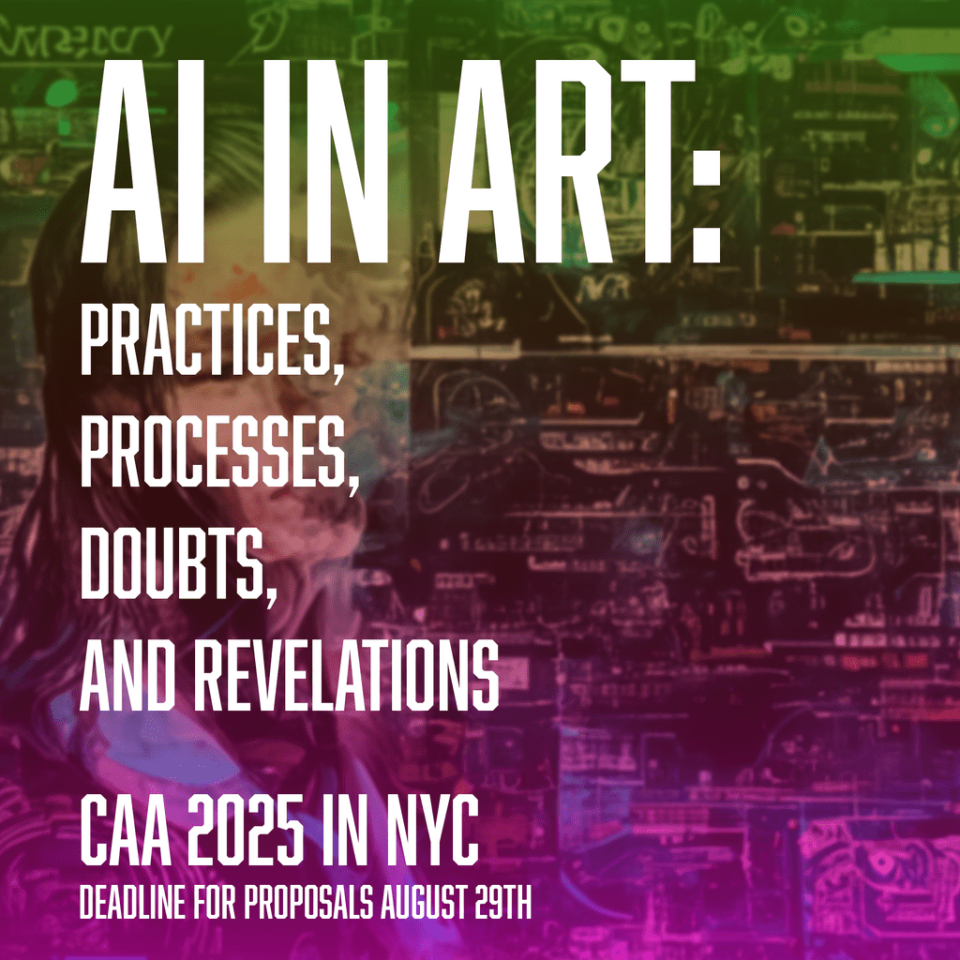 AI in Art: practices, processes, doubts, and revelations. CSS 2025 in NYC. Deadline for proposals august 29th